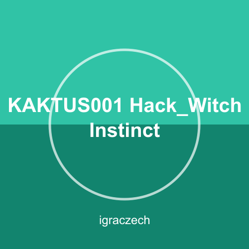 KAKTUS001 Hack_Witch Instinct
