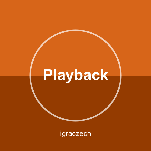 Playback