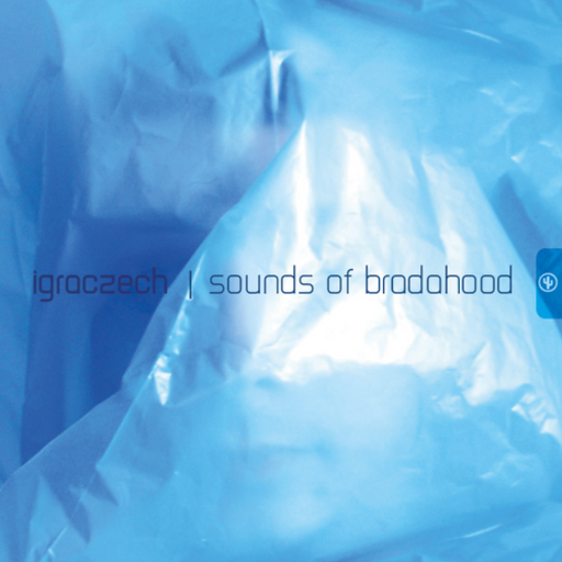 Sounds of Bradahood